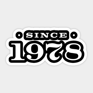 Since 1978 Sticker